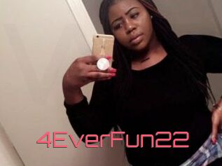 4EverFun22