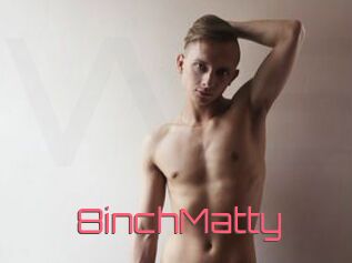 8inchMatty