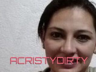 ACRISTYDIRTY