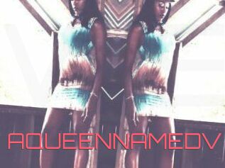 AQUEENNAMEDV