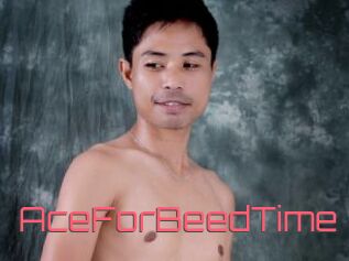 AceForBeedTime
