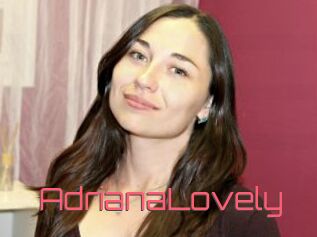 AdrianaLovely