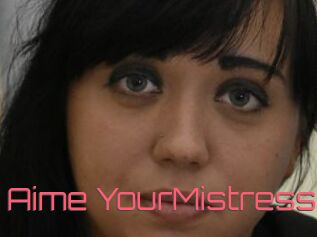 Aime_YourMistress