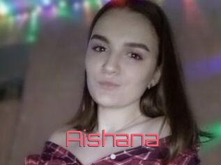 Aishana
