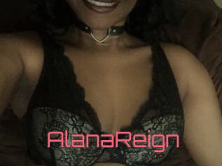 AlanaReign