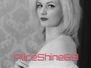 AliceShine69