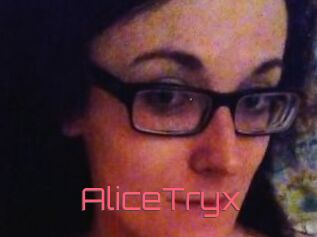 AliceTryx