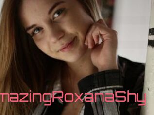 AmazingRoxanaShy