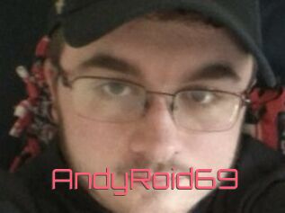AndyRoid69