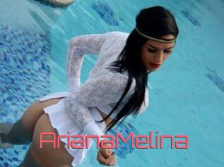 ArianaMelina