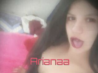 Arianaa