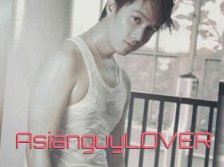 AsianguyLOVER