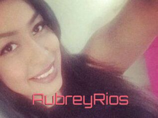 Aubrey_Rios