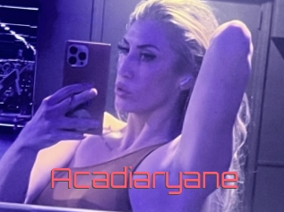 acadiaryane Webcam Sexe Direct