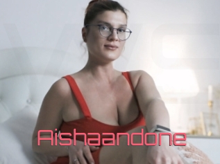 Aishaandone