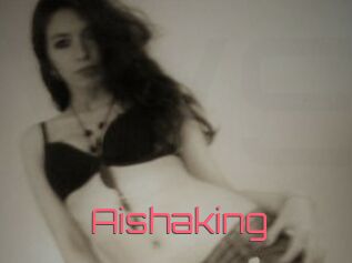 Aishaking