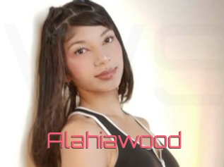 Alahiawood