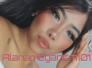 Alanamegancm101