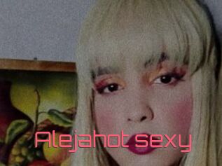 Alejahot_sexy