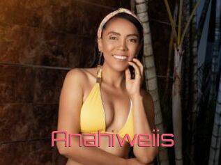 Anahiweiis