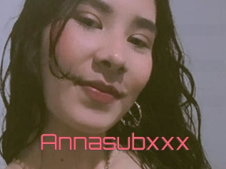 Annasubxxx