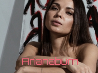 Arianaburn