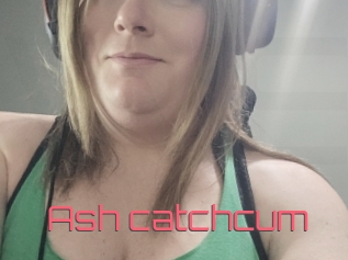Ash_catchcum