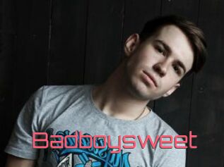 Badboysweet