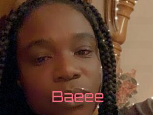 Baeee