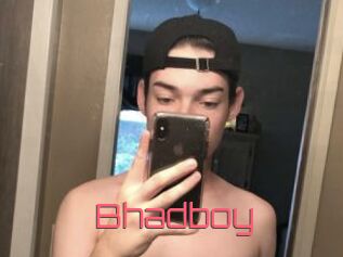 Bhadboy