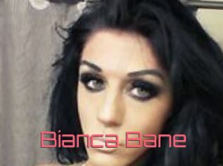 Bianca_Bane