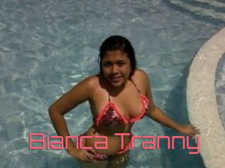 Bianca_Tranny