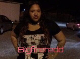 Bigfireredd