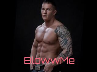 BlowwMe