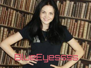 BlueEyessss