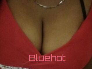 Bluehot
