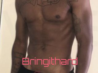 Bringithard