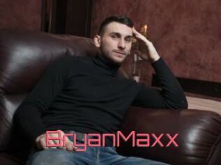 BryanMaxx