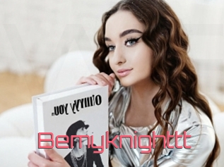 Bemyknighttt