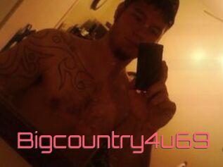 Bigcountry4u69