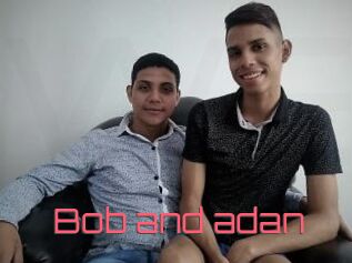 Bob_and_adan