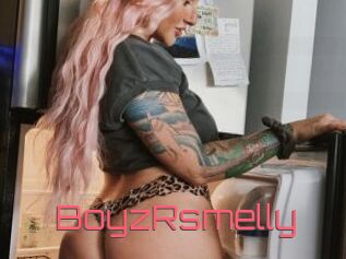 BoyzRsmelly