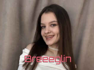Breeeglin