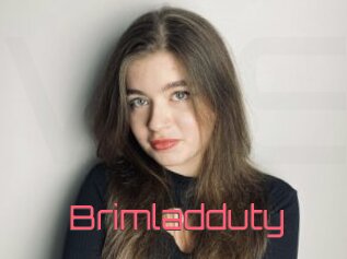 Brimladduty