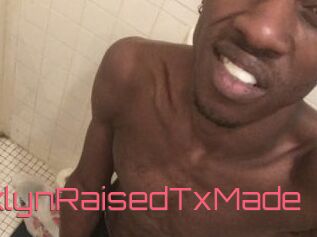 BrklynRaisedTxMade