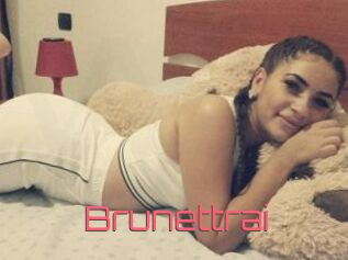 Brunettrai