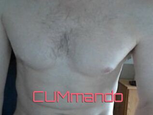 CUMmando