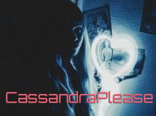 CassandraPlease