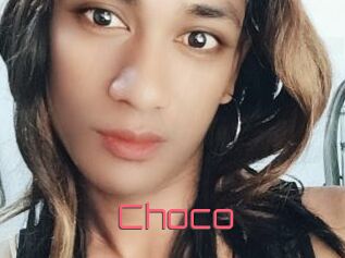 Choco