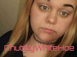 ChubbyWhiteHoe